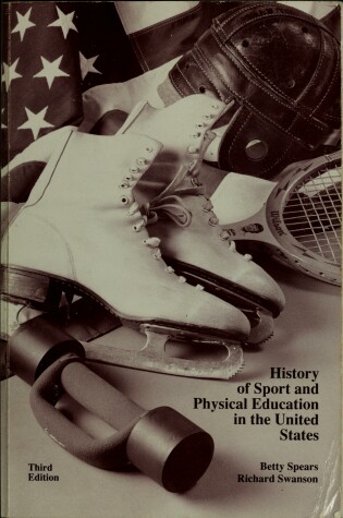 Cover of History of Sport and Physical Education in the United States