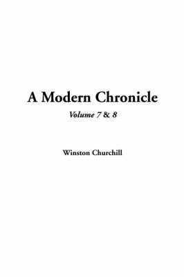 Book cover for A Modern Chronicle, Volume 7 and Volume 8