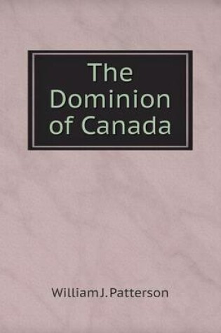 Cover of The Dominion of Canada