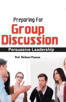 Book cover for Preparation for Group Discussion