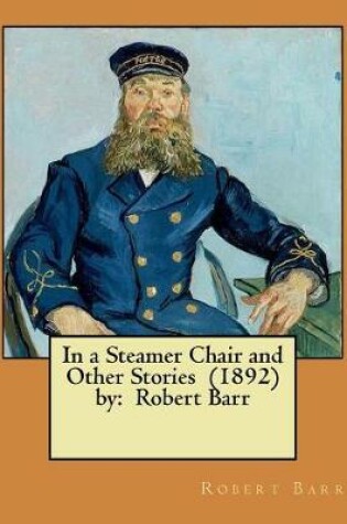 Cover of In a Steamer Chair and Other Stories (1892) by
