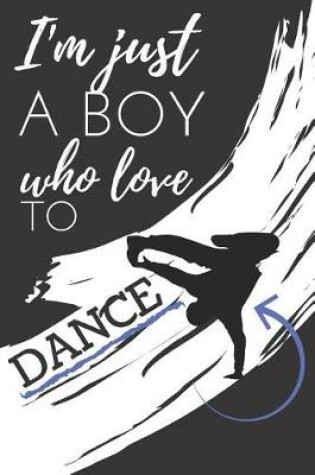 Cover of I'm Just a Boy Who Love to Dance