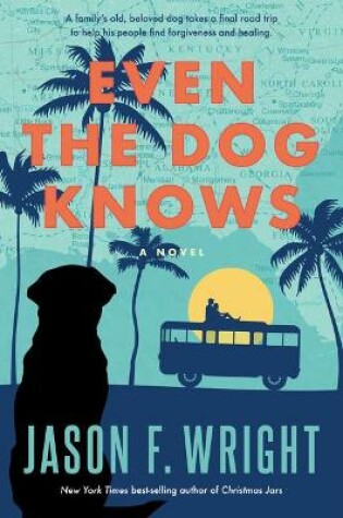 Cover of Even the Dog Knows