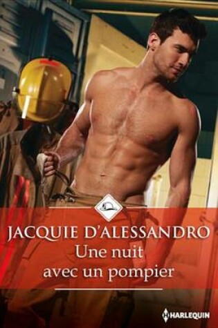 Cover of Une Nuit Avec Un Pompier