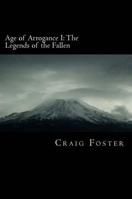 Cover of Age of Arrogance I