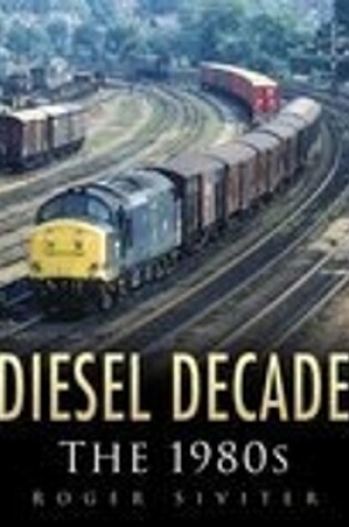 Cover of Diesel Decade