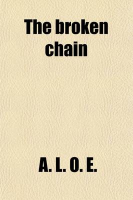 Book cover for The Broken Chain; And Other Stories on the Parables