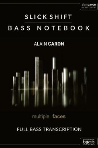 Cover of SLICK SHIFT - Bass Notebook