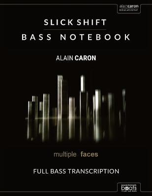 Book cover for SLICK SHIFT - Bass Notebook