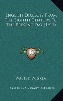 Book cover for English Dialects from the Eighth Century to the Present Day (1911)