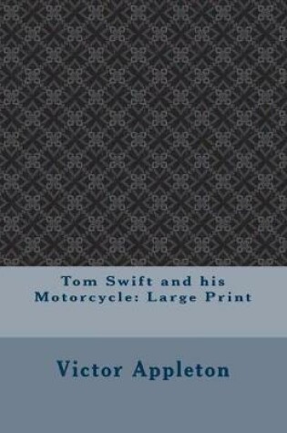 Cover of Tom Swift and His Motorcycle