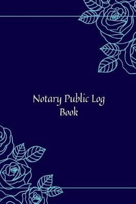 Book cover for Notary Public Logbook