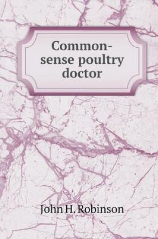 Cover of Common-sense poultry doctor