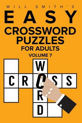 Book cover for Will Smith Easy Crossword Puzzles For Adults - Volume 7