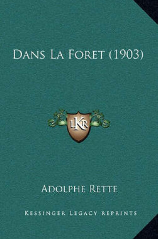 Cover of Dans La Foret (1903)