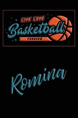 Book cover for Live Love Basketball Forever Romina