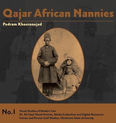Book cover for Qajar African Nannies