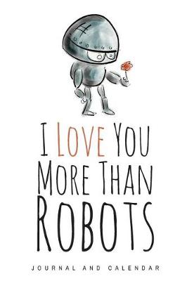 Book cover for I Love You More Than Robots