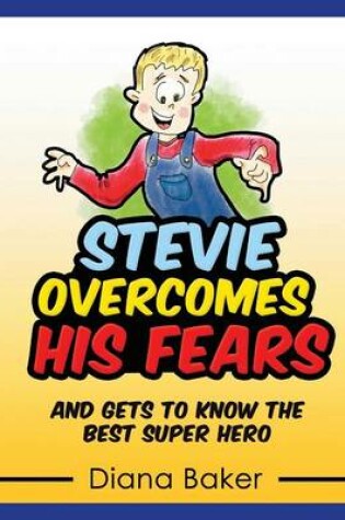 Cover of Stevie Overcomes His Fears