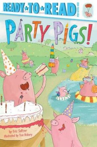 Cover of Party Pigs!