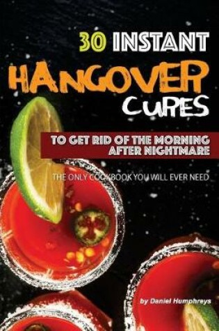 Cover of 30 Instant Hangover Cures