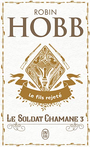 Book cover for Le Soldat Chamane - 3 - Le Fils Rejete