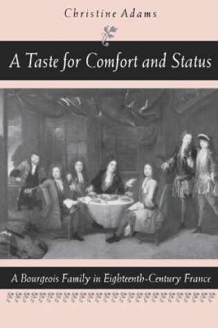 Cover of A Taste for Comfort and Status