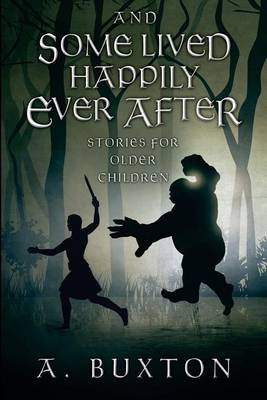 Book cover for And Some Lived Happily Ever After