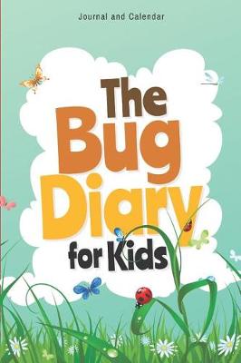 Book cover for The Bug Diary for Kids