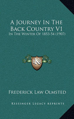 Book cover for A Journey in the Back Country V1