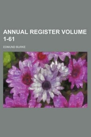 Cover of Annual Register Volume 1-61