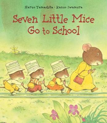 Book cover for Seven Little Mice Go to School