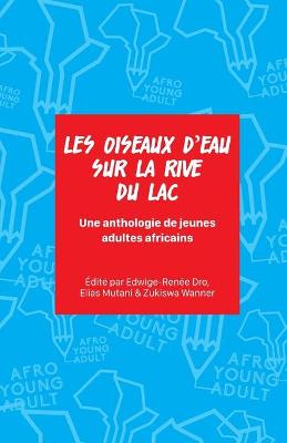 Book cover for Les oiseaux d'eau sur la rive du lac