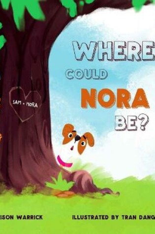 Cover of Where Could Nora Be?