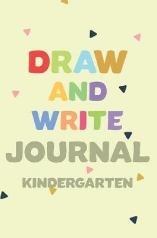 Cover of Draw and Write Journal Kindergarten