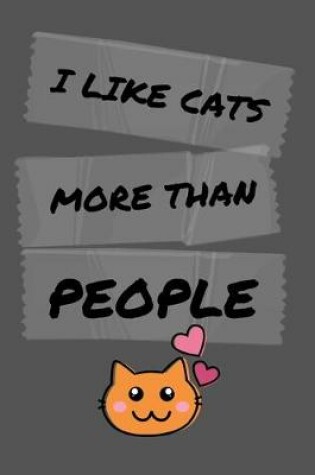 Cover of I Like Cats More Than People