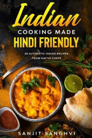 Cover of Indian Cooking Made Hindi Friendly