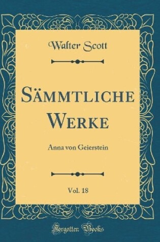 Cover of Sammtliche Werke, Vol. 18