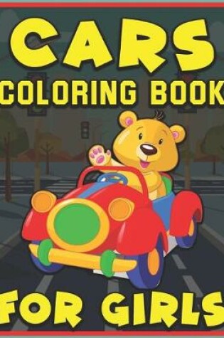 Cover of Cars Coloring Book for Girls