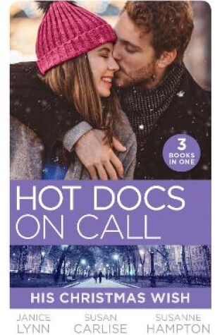 Cover of Hot Docs On Call: His Christmas Wish