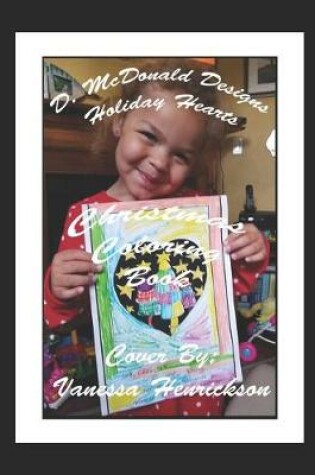 Cover of D. McDonald Designs Holiday Hearts Christmas Coloring Book