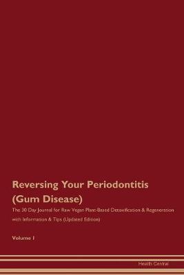 Book cover for Reversing Your Periodontitis (Gum Disease)