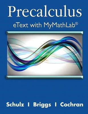 Book cover for Precalculus eText with MyMathLab and Explorations and Notes -- Access Card Package