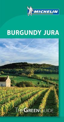 Book cover for Burgundy Jura - Michelin Green Guide