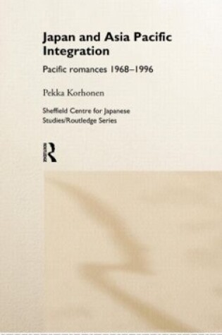 Cover of Japan and Asia-Pacific Integration