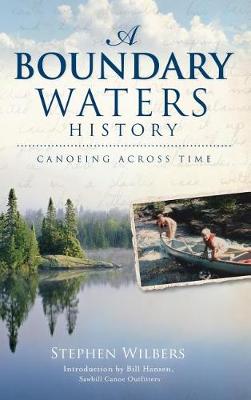 Book cover for A Boundary Waters History