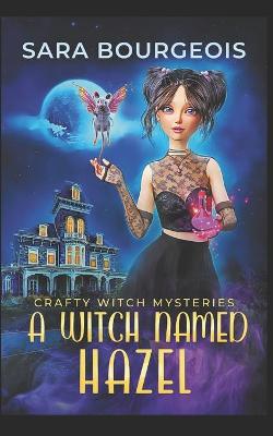 Cover of A Witch Named Hazel