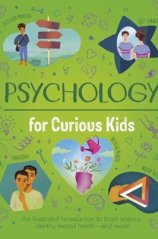 Cover of Psychology for Curious Kids