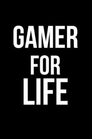 Cover of Gamer for Life