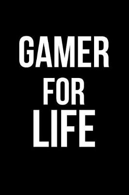 Book cover for Gamer for Life